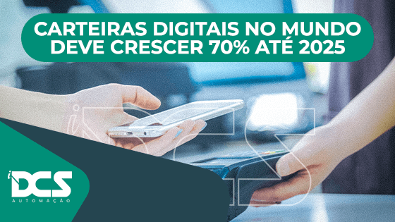 Base de usuários de carteiras digitais no mundo deve crescer 70% até 2025